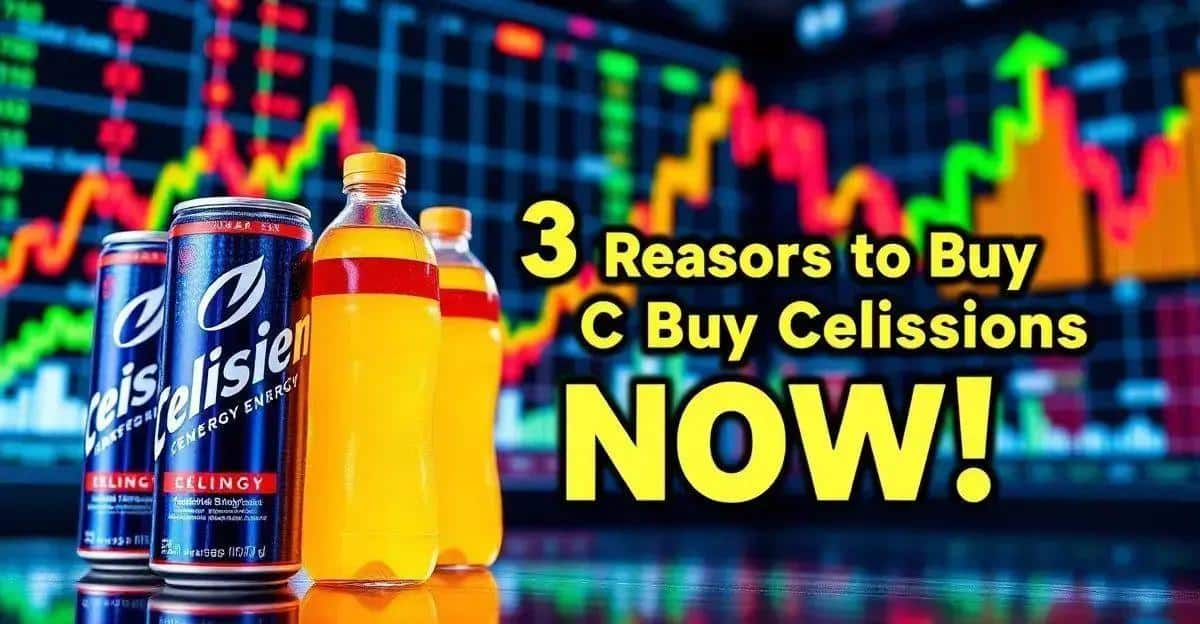 Leia mais sobre o artigo 3 Motivos para Comprar Ações da Celsius Holdings Agora