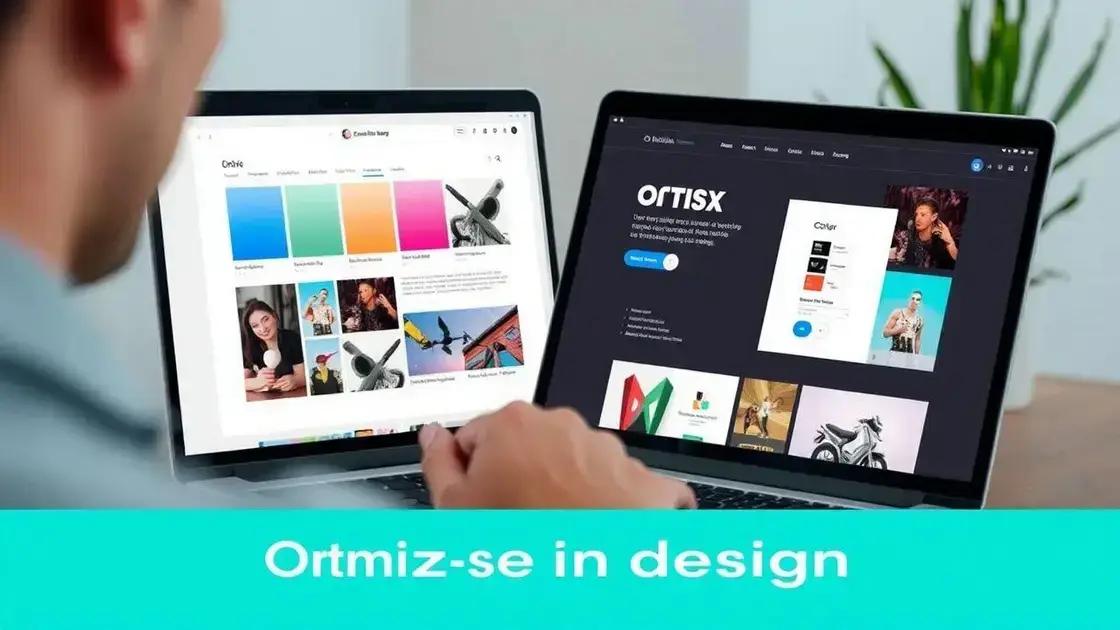 Dicas para otimizar o design e atrair o público